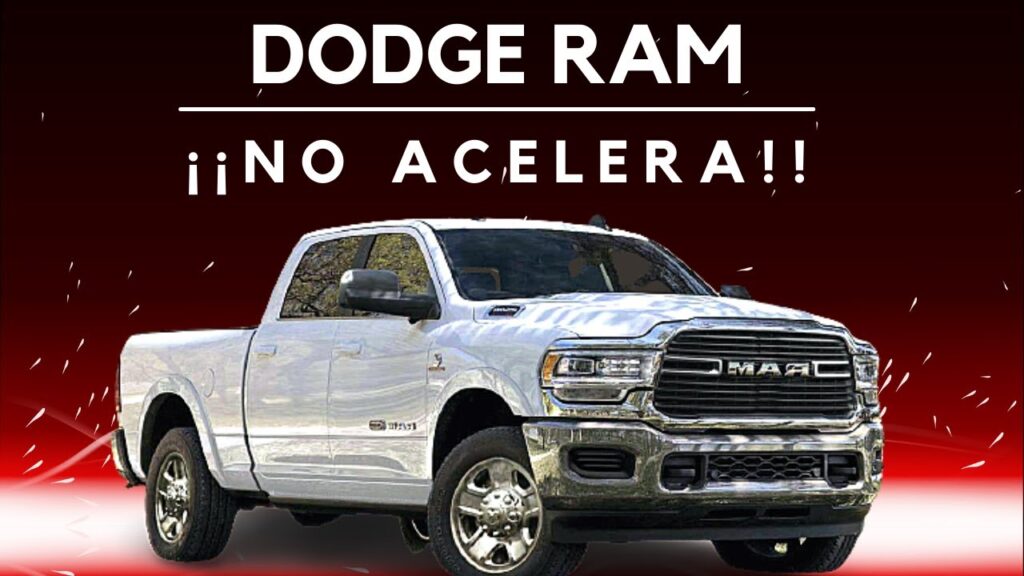 porque mi dodge ram no acelera